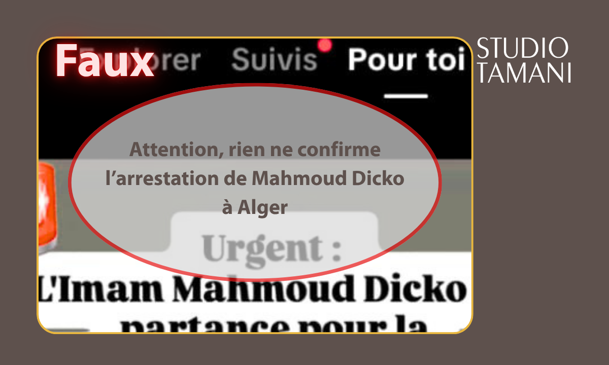 Attention, rien ne confirme l’arrestation de Mahmoud Dicko à Alger