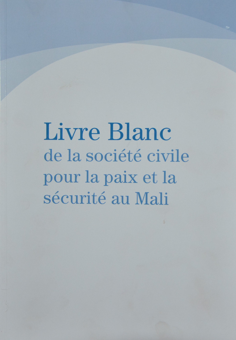 Livre blanc : les perceptions et solutions de la société civile sur la crise malienne