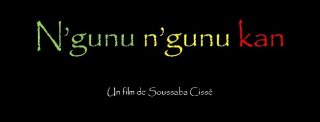 Le Magazine du 29 Mars 2015: N’Gunu N’Gunu kan, un film de Soussaba Cissé.