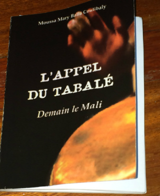 Le Magazine du 09 Mai 2015: « l’appel du tabalé, demain le Mali » la nouvelle publication de Moussa Balla Coulibaly
